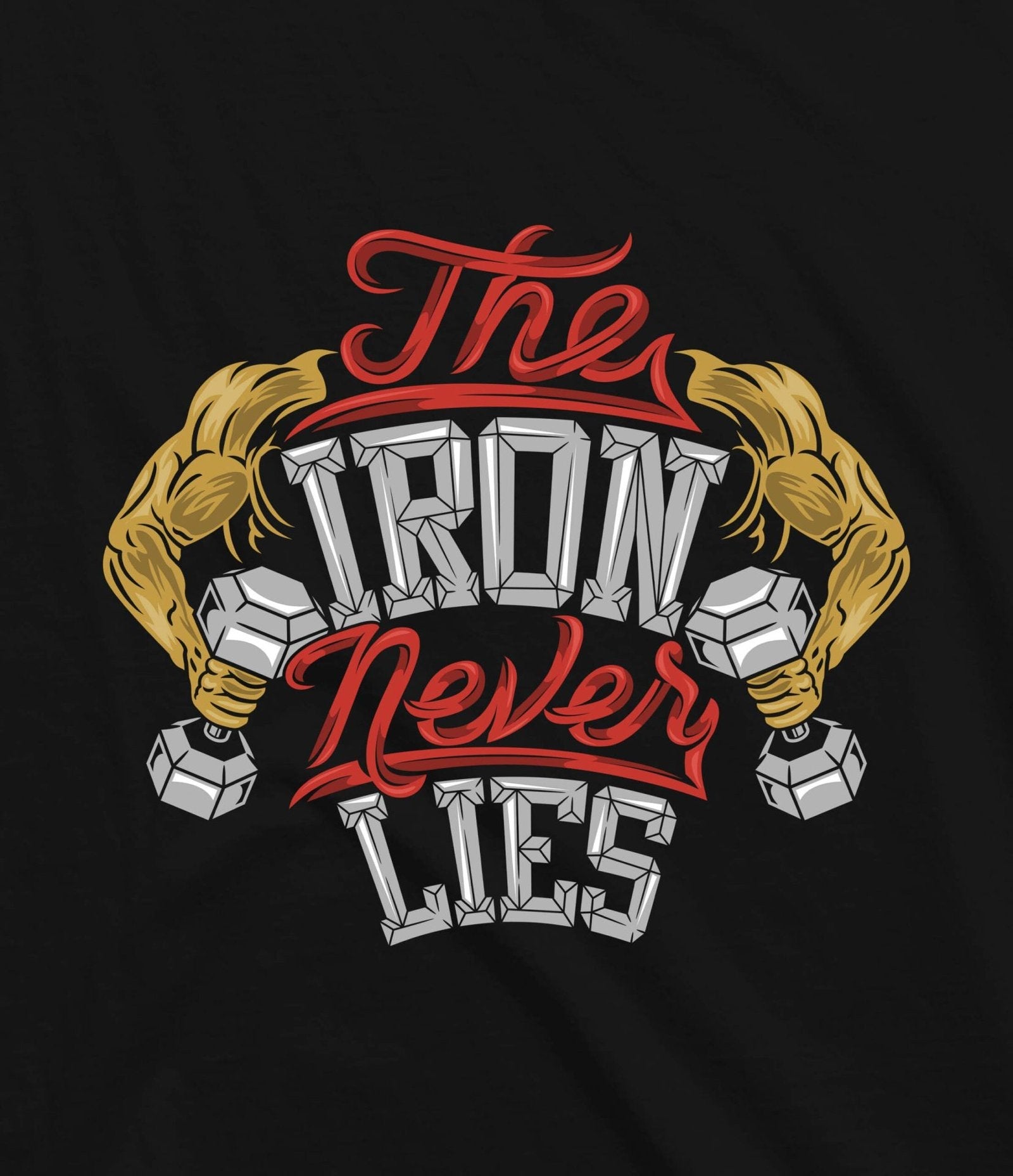 IRON NEVER LIES T-SHIRT