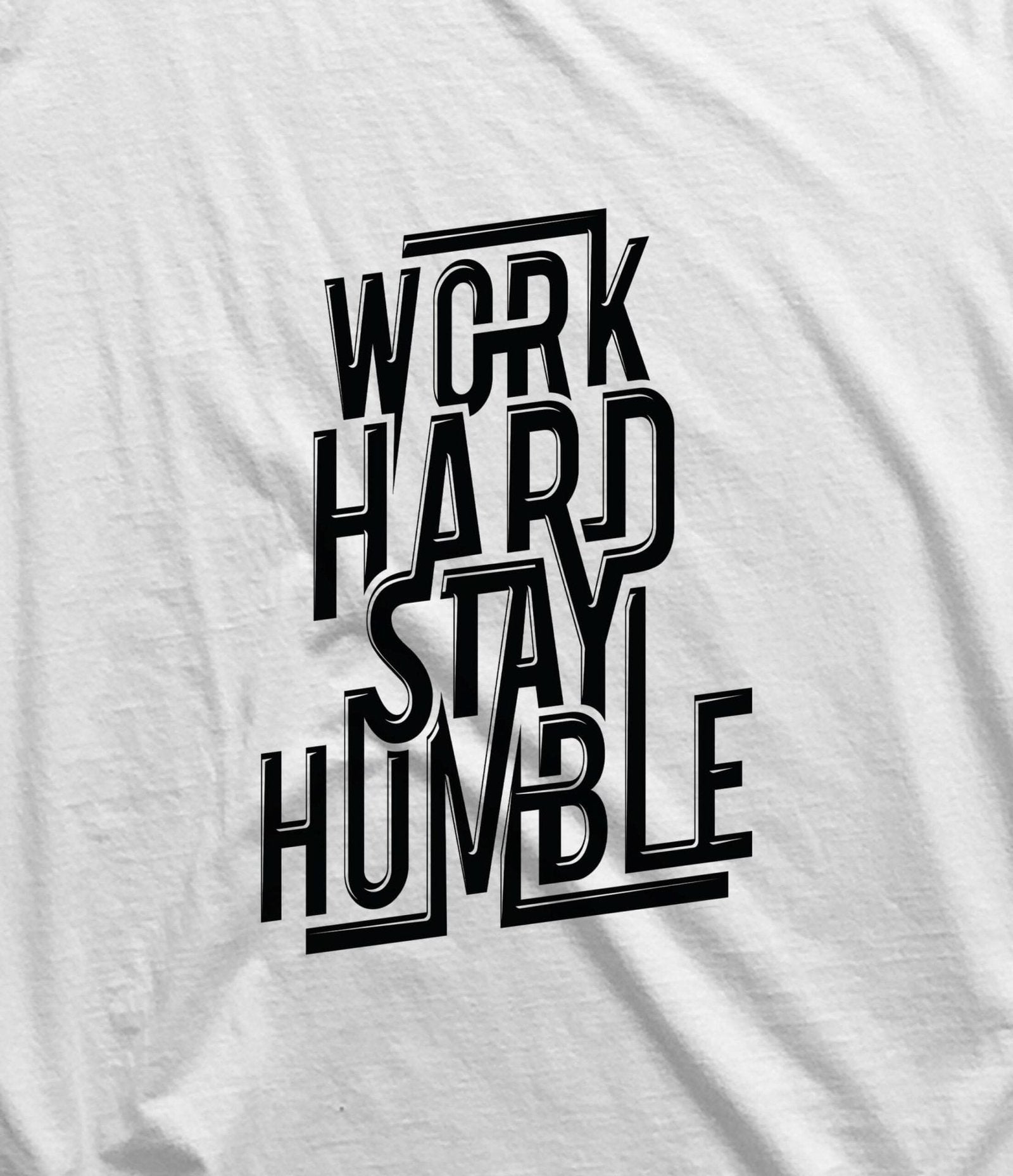 WORK HARD STAY HUMBLE T-SHIRT