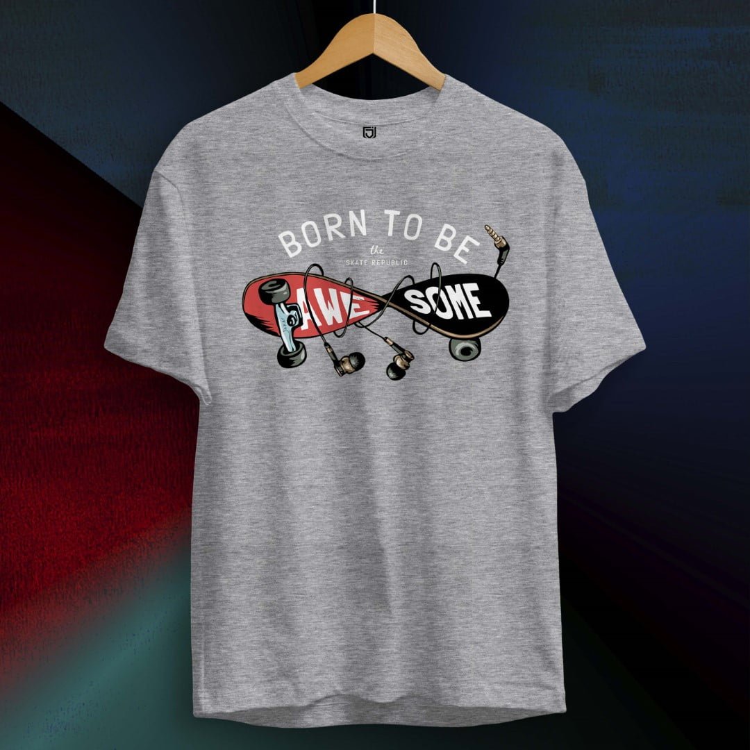 BORN TO BE AWESOME T-SHIRT