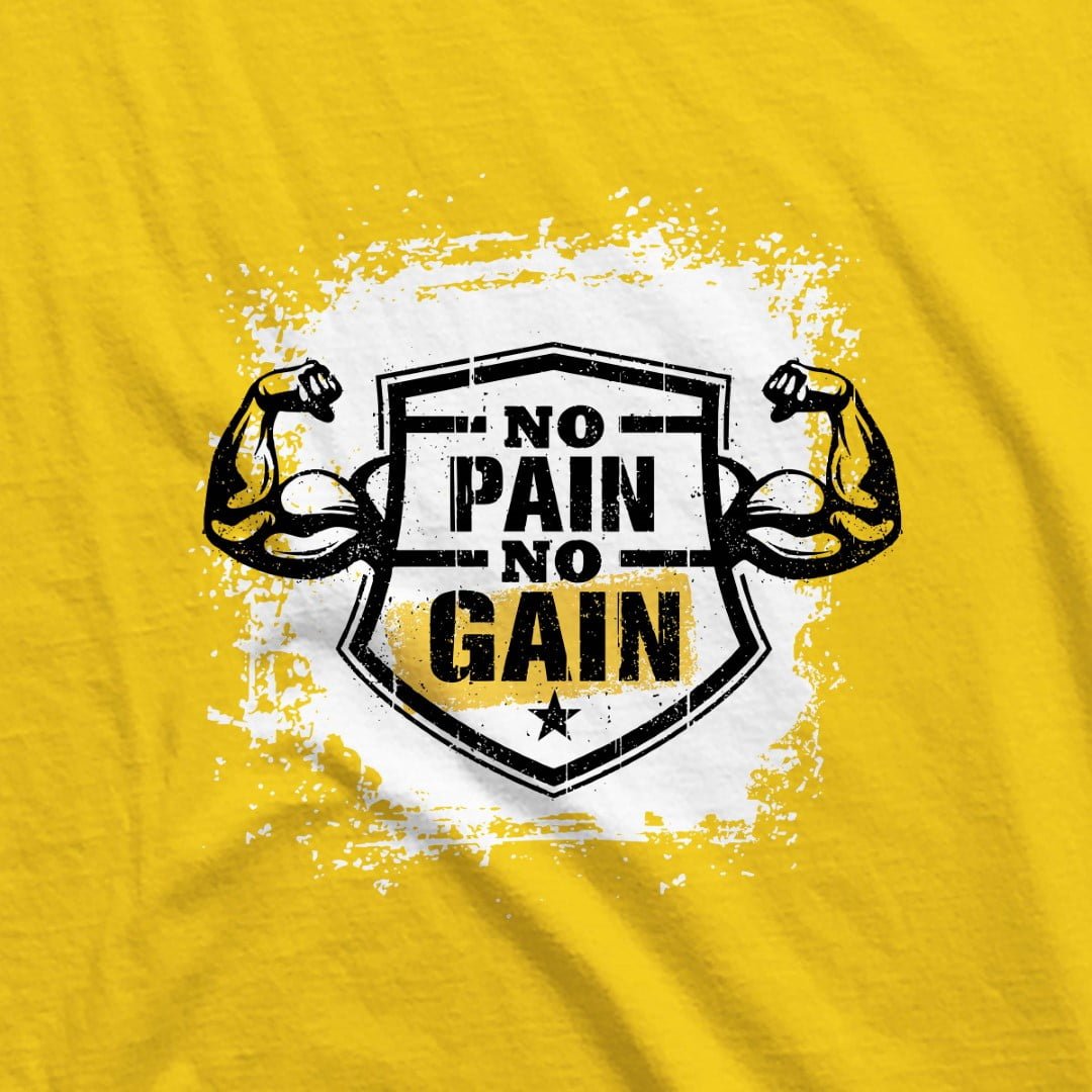 NO PAIN NO GAIN WORKOUT T-SHIRT