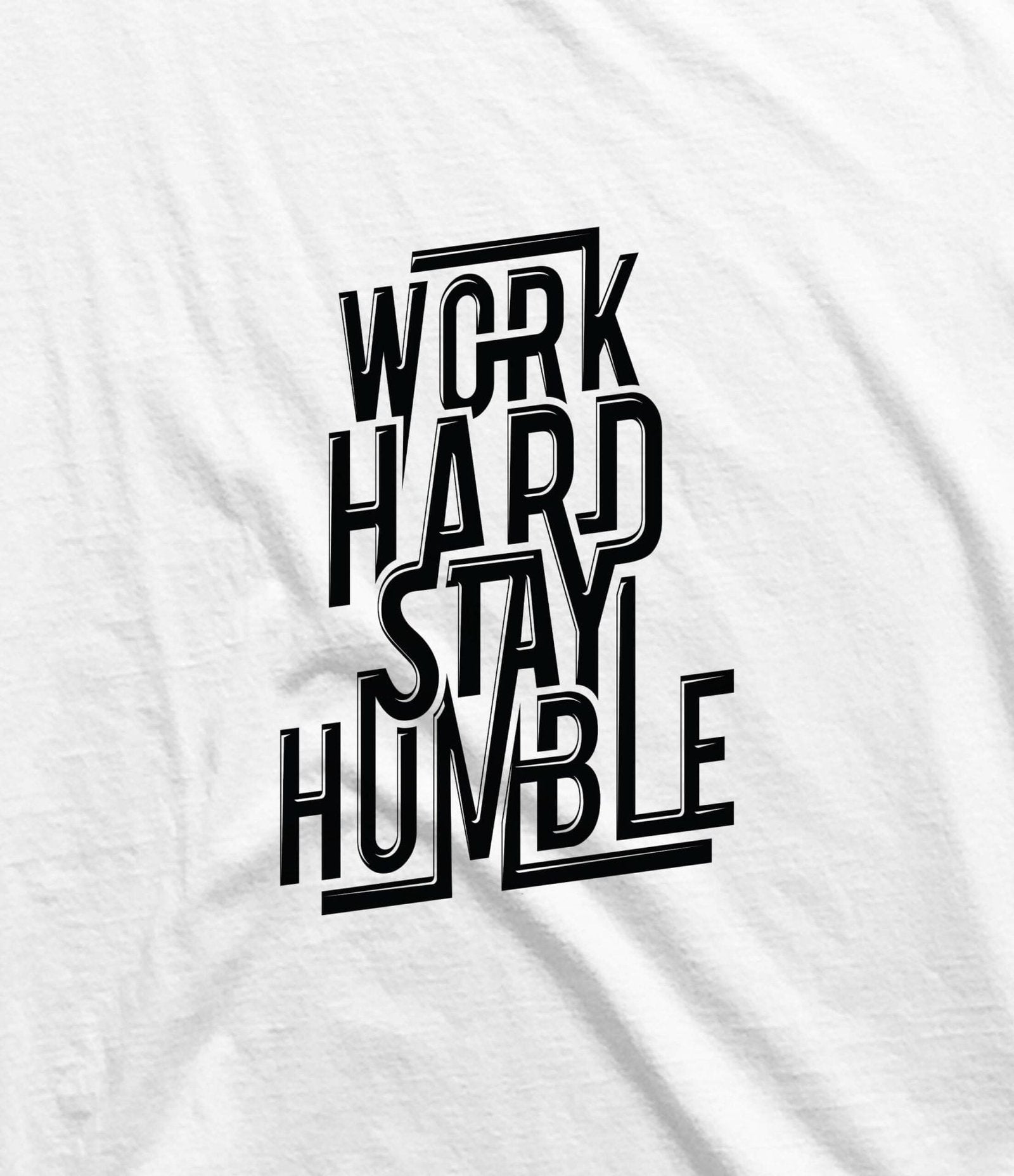 WORK HARD STAY HUMBLE SANDO